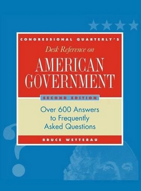 CQ's Desk Reference on American Government