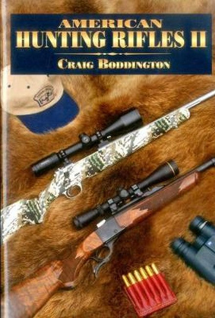 American Hunting Rifles II