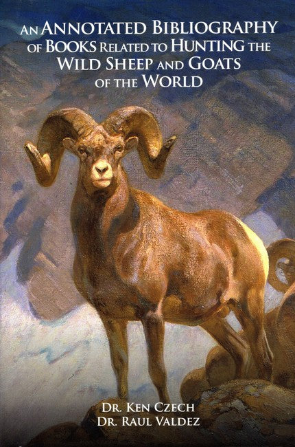 Annotated Blblio Related to Hunting the Wild Sheep and Goats of the Worl