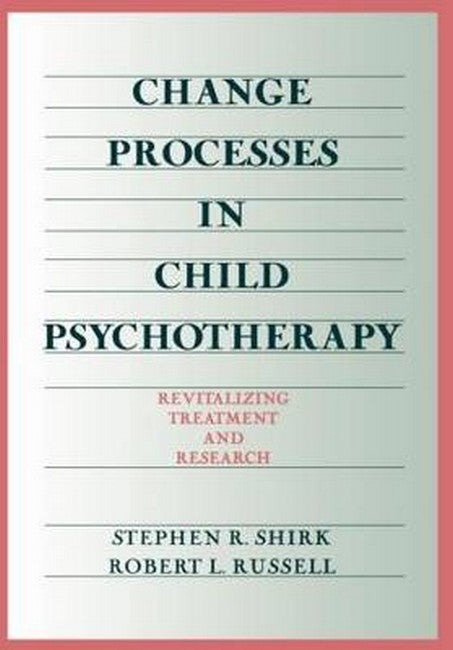 Change Processes In Child Psychotherapy