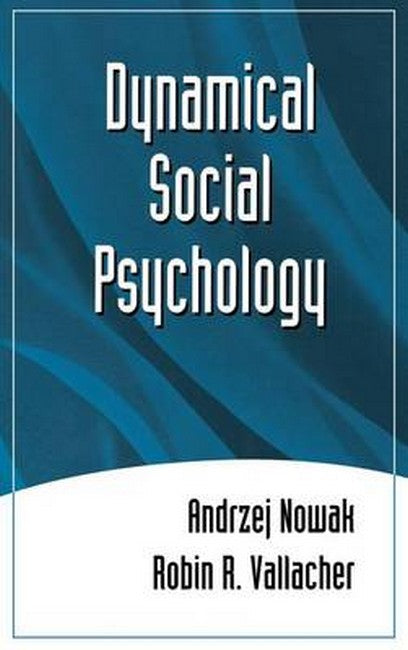 Dynamical Social Psychology 2/e