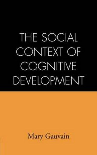 The Social Context of Cognitive Development 2/e