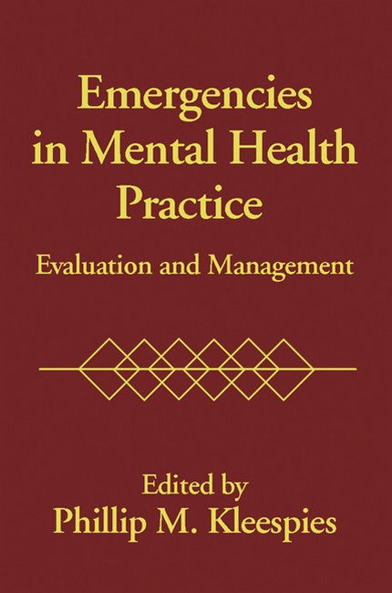 Emergencies In Mental Health Practice