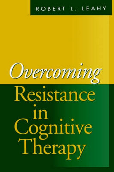 Overcoming Resistance in Cognitive Therapy