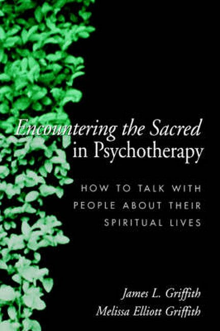 Encountering the Sacred in Psychotherapy