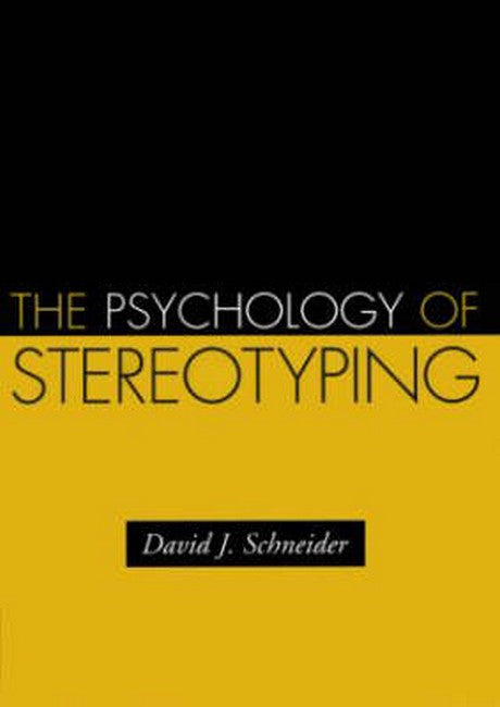 The Psychology of Stereotyping