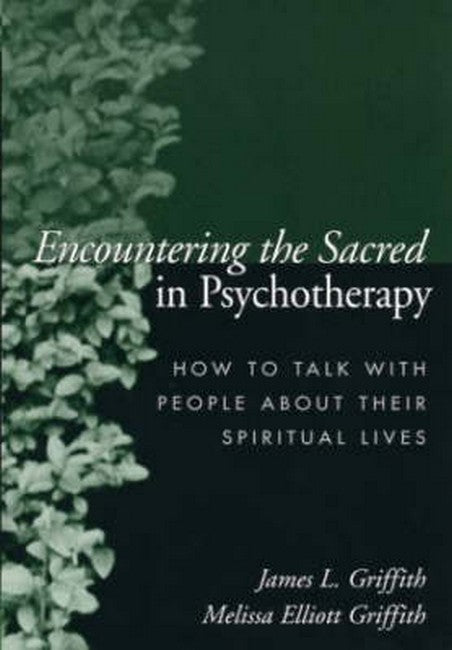 Encountering the Sacred in Psychotherapy