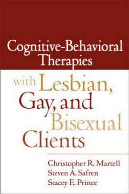 Cognitive-Behavioral Therapies with Lesbian, Gay, and Bisexual Clients