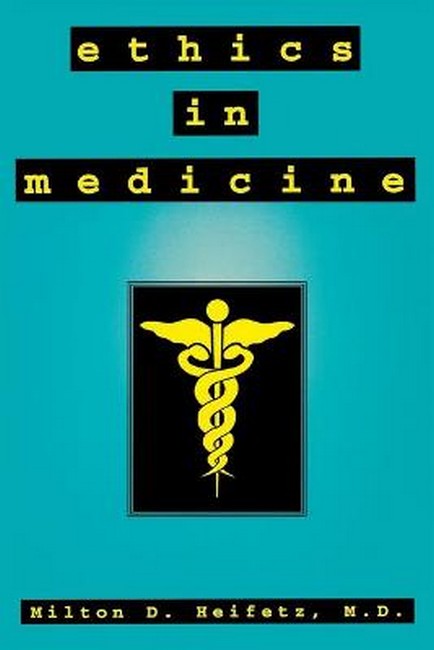 Ethics in Medicine