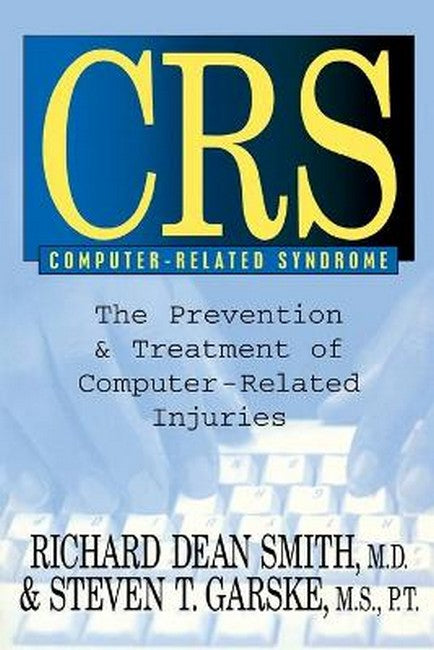 CRS Computer-Related Syndrome