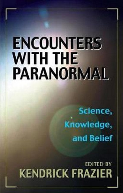 Encounters With the Paranormal