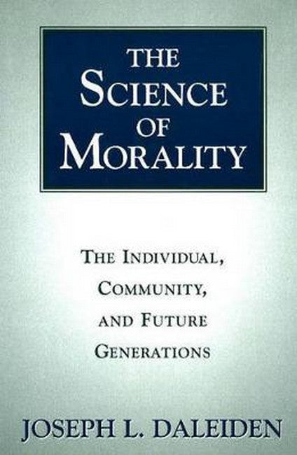 The Science of Morality