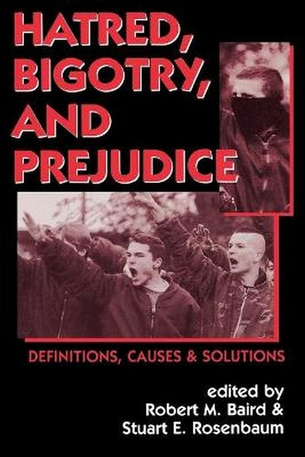 Hatred, Bigotry, and Prejudice