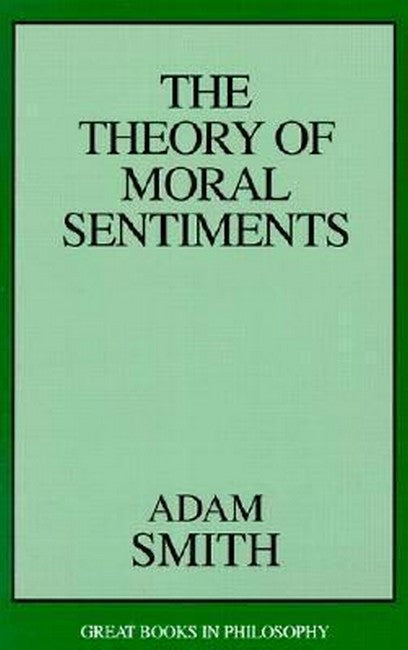 The Theory of Moral Sentiments