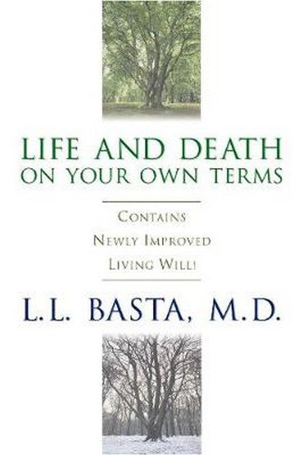 Life and Death on Your Own Terms