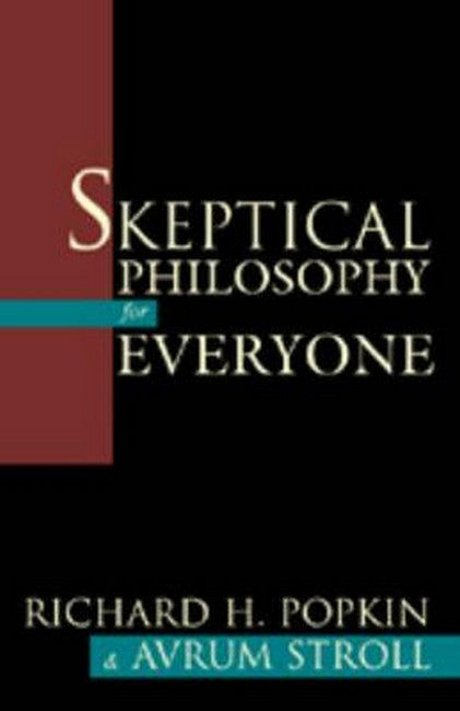 Skeptical Philosophy for Everyone