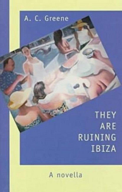 They are Ruining Ibiza