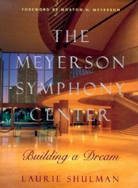 The Meyerson Symphony Center