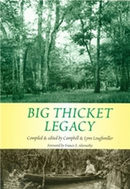 Big Thicket Legacy