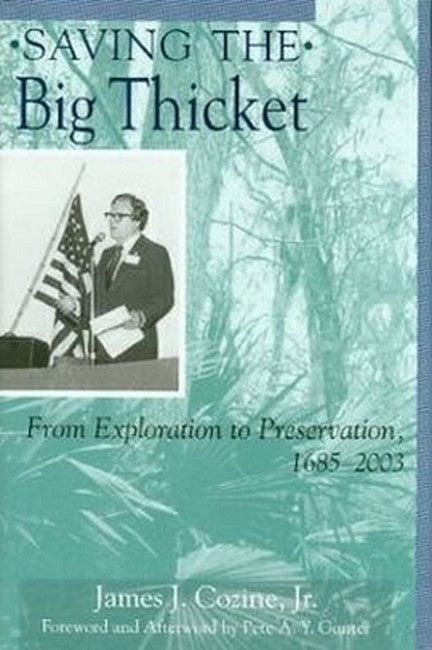 Saving the Big Thicket