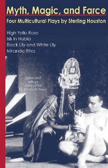 Myth, Magic, and Farce