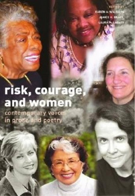 Risk, Courage, and Women