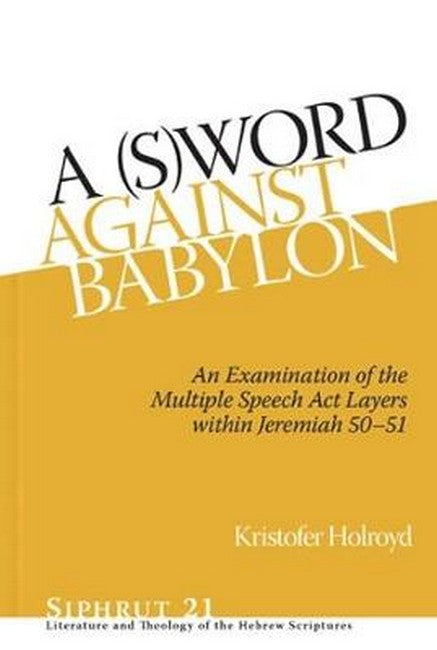 (S)Word against Babylon: