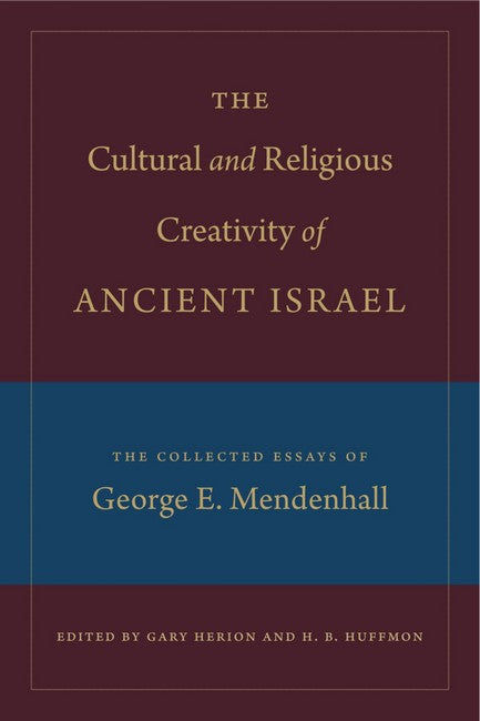 The Cultural and Religious Creativity of Ancient Israel