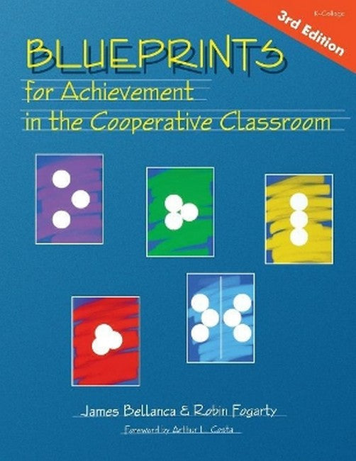 Blueprints for Achievement in the Cooperative Classroom 3/e