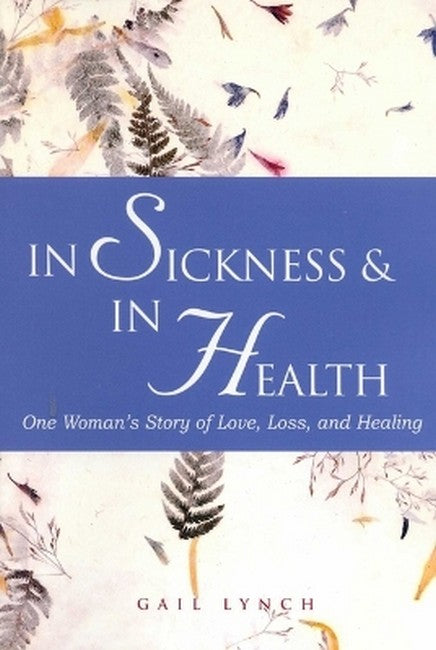 In Sickness and in Health