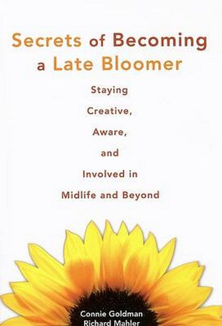 Secrets of Becoming a Late Bloomer