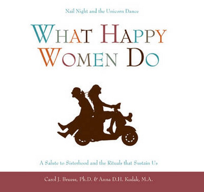 What Happy Women Do