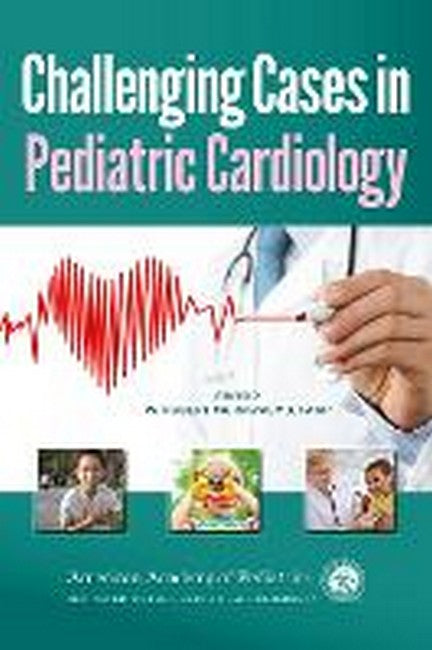 Challenging Cases in Pediatric Cardiology