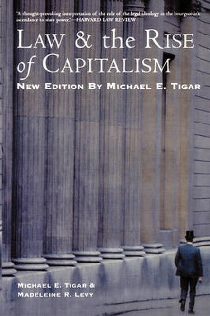 Law and the Rise of Capitalism 2/e