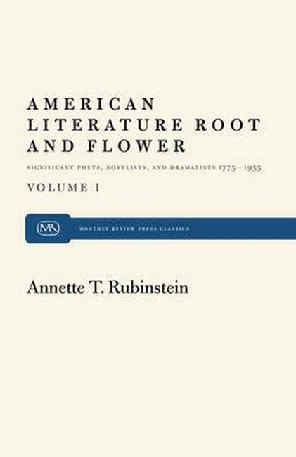 American Literature Root and Flower, Volume I