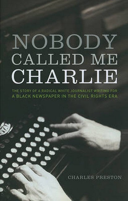 Nobody Called Me Charlie
