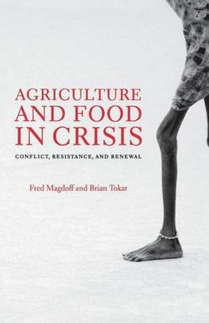 Agriculture and  Food in Crisis