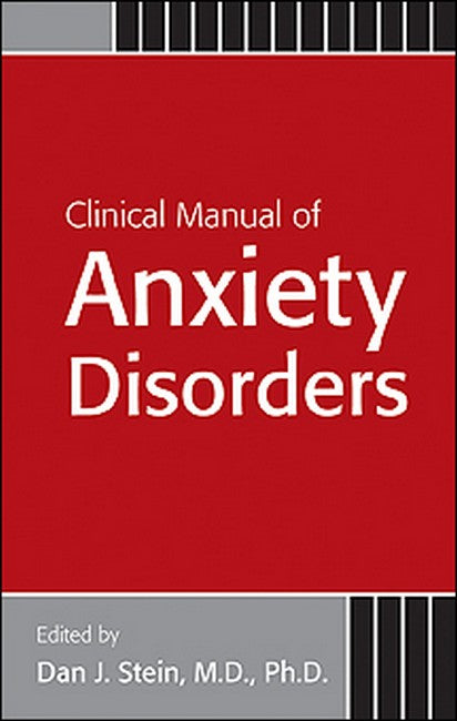 Clinical Manual of Anxiety Disorders