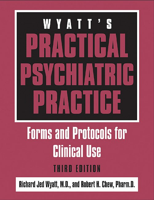 Wyatt's Practical Psychiatric Practice 3/e