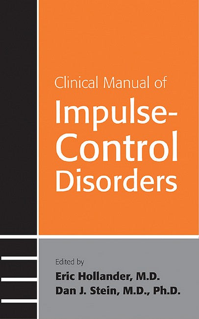 Clinical Manual of Impulse-Control Disorders