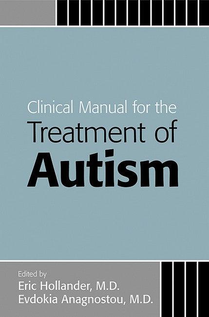 Clinical Manual for the Treatment of Autism 2/e