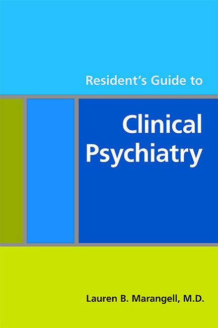 Resident's Guide to Clinical Psychiatry