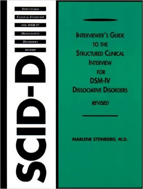 Interviewer's Guide to the Structured Clinical Interview for DSM-IV (R) Dissociative Disorders (SCID-D)