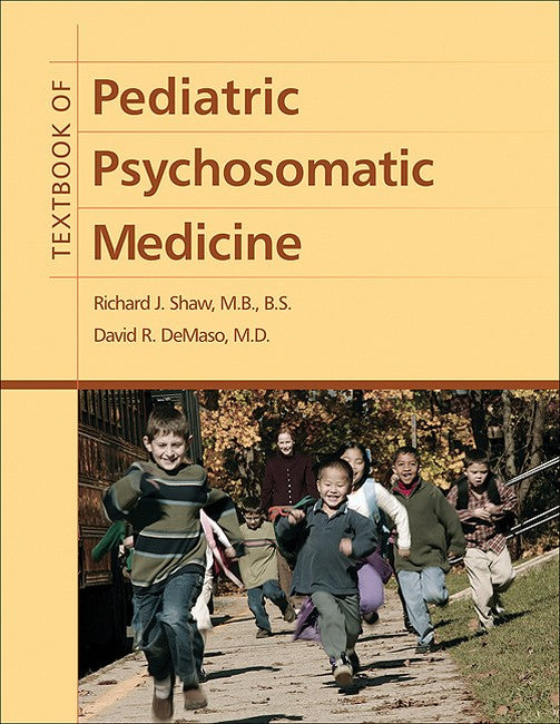 Textbook of Pediatric Psychosomatic Medicine 3/e