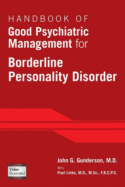 Handbook of Good Psychiatric Management for Borderline Personality Disor