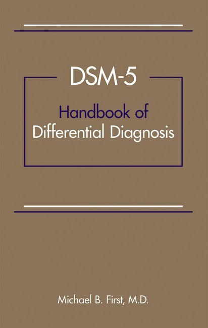 DSM-5 (R) Handbook of Differential Diagnosis