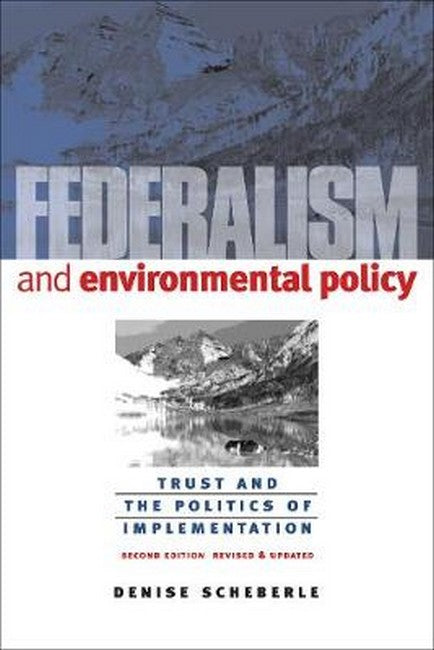 Federalism and Environmental Policy 2/e