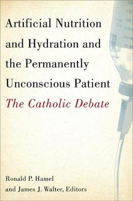 Artificial Nutrition and Hydration and the Permanently Unconscious Patie