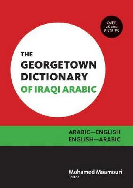 The Georgetown Dictionary of Iraqi Arabic