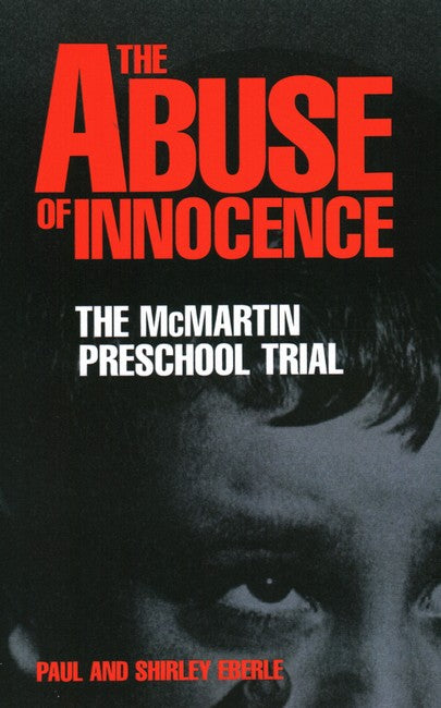 The Abuse of Innocence